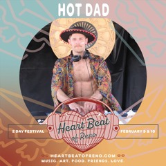 Hot Dad - Heart Beat Festival '24 - Dead Ringer Saturday