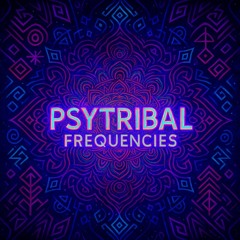 Psytribal Frequencies