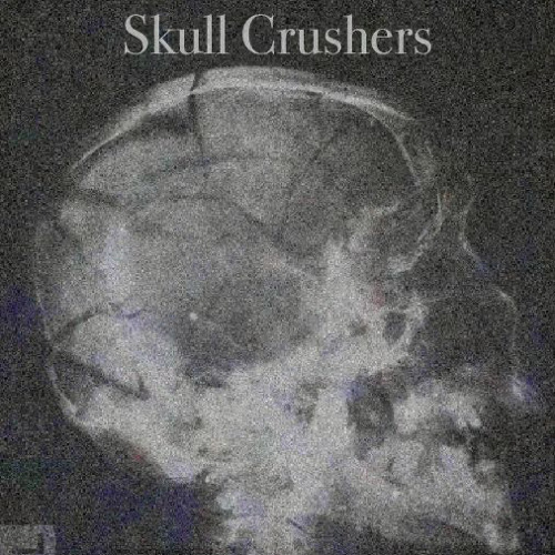 SKULL CRUSHERS W/NEEDLEGUTS
