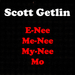 E-Nee Me-Nee My-Nee Mo