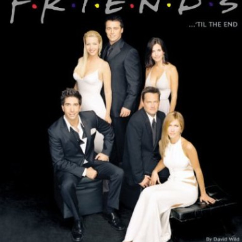 [FREE] PDF 📤 Friends 'til the End: The Official Celebration of All Ten Years by  Dav