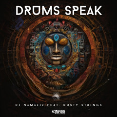 Drums Speak (feat. Dusty Strings)