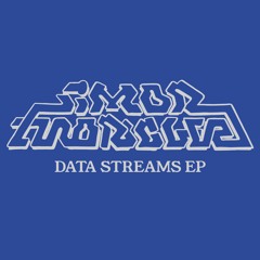 Simon Moncler - Data Streams EP
