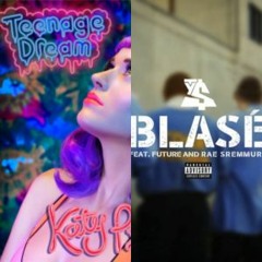 Katy Perry Vs Ty Dolla $ign - Teenage Dream Vs Blasé (Jamieson Edit)