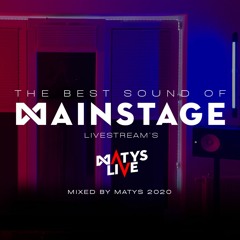 Matys - The best sound of Mainstage // 2020