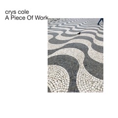 010 - crys cole - A Piece Of Work (excerpt)