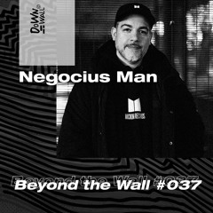 Beyond The Wall #037 Negocius Man