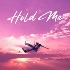 Hold Me