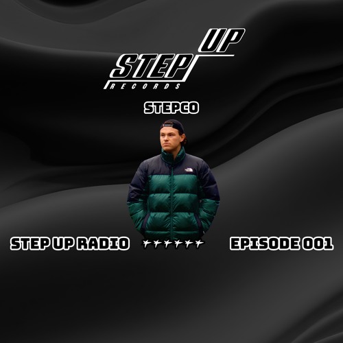 Step Up Radio / Stepco / Episode 001