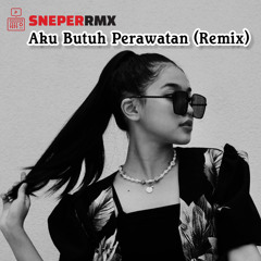 Aku Butuh Perawatan