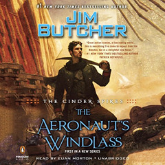 View KINDLE √ The Aeronaut's Windlass: The Cinder Spires, Book 1 by  Jim Butcher,Euan