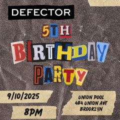 Defector 5th Birthday Party, Union Pool, September 10, 2025
