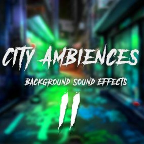 City Ambiences 2 (preview)