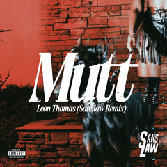 MUTT (Sanslaw Afro House Remix)