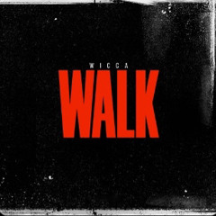 WALK ft. Sleezybinflockin