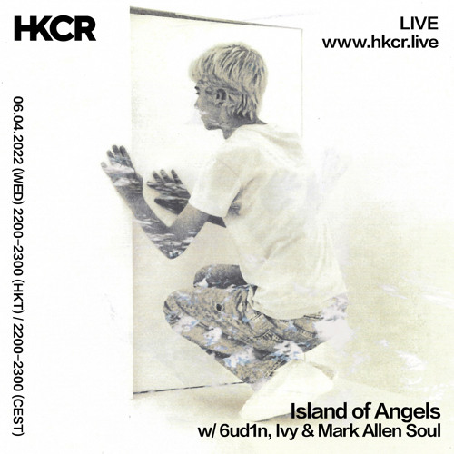 Island of Angels w/ 6ud1n, Ivy & Mark Allen Soul - 06/04/2022