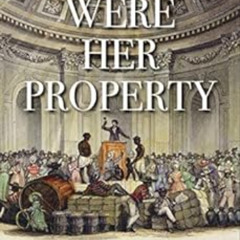 [ACCESS] PDF 🗸 They Were Her Property: White Women as Slave Owners in the American S