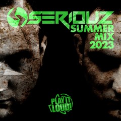 Seriouz  Summer Mix 2023