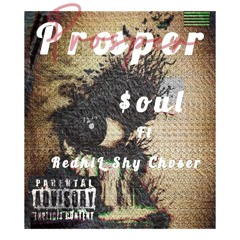 Prosper (feat. RedHILL Shy Chvser)_(PROD BY TWILD).mp3