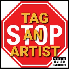 Tag An Artist (Diss Track)