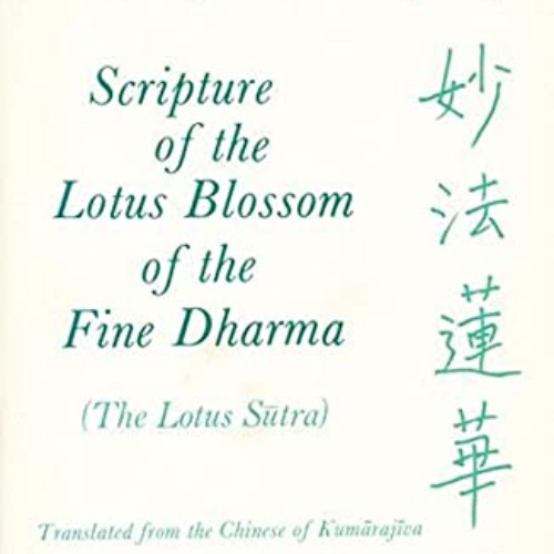 FREE KINDLE ☑️ Scripture of the Lotus Blossom of the Fine Dharma (Translations from t