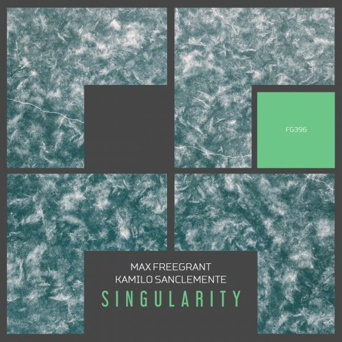 PREMIERE: Max Freegrant & Kamilo Sanclemente - Singularity [OUT NOW]