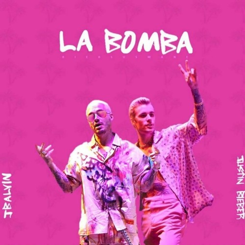 Justin Bieber -"LA BOMBA"- Feat. J Balvin* Feat. Kap G *(Official Audio)