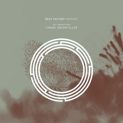 Beat Factory - Odyssey (Dreamteller Remix)