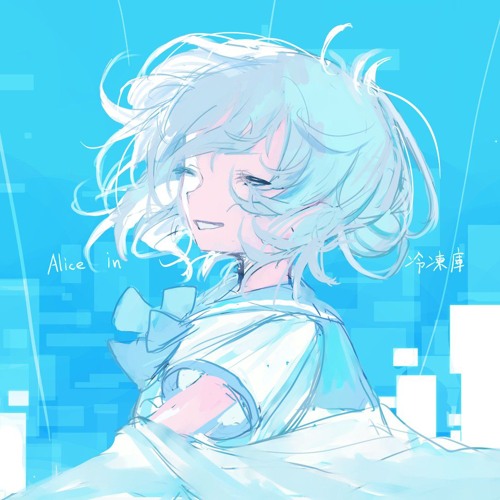 Stream 【当然のように原キーで】Alice in 冷凍庫/ Orangestar-covered