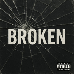Broken