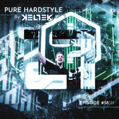 KELTEK | Pure Hardstyle | Episode 058
