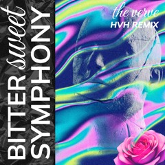 The Verve - Bitter Sweet Symphony (hvh Remix)