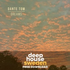 Free Download: Dante Tom - Dreams