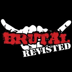 Brutal - Show 1 (REVISTED) - 17/12/2015