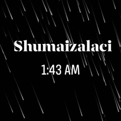 Shumaizalaci (Demo)