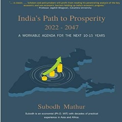 VIEW EPUB KINDLE PDF EBOOK India's Path to Prosperity 2022-2047: A Workable Agenda for the Next 10-1