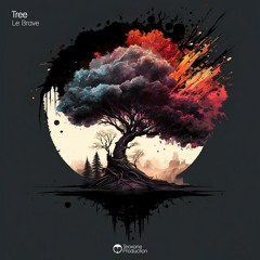 Le Brave - Tree