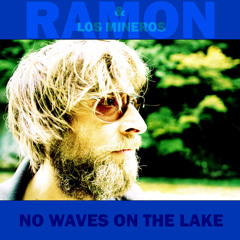 No waves on the lake