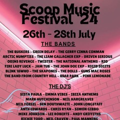 Scoop Music Festival-Neil Foreel 27/7/24