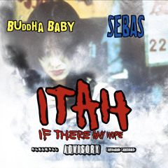 If there’s any hope (ITAH)feat.sebas (Prod.Wintfye)