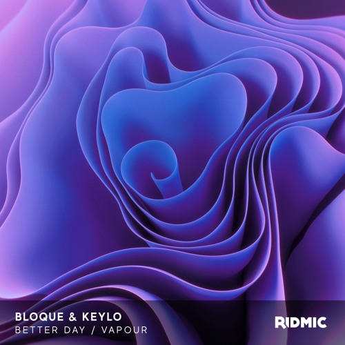 Bloque & Keylo - Better Day