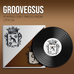 Groovegsus - Playing only tracks from Cityfox (Deep House)