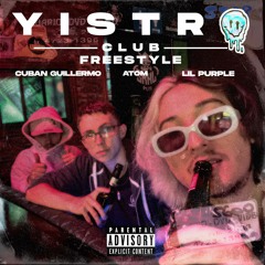 Yistro Club ft Cuban Guillermo X Atom (Prod Julio Off Beats)