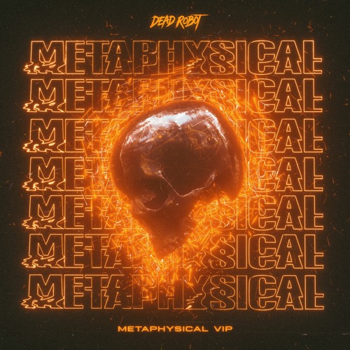 Dead Robot - Metaphysical [VIP]