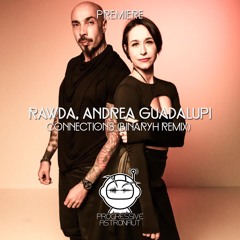 PREMIERE: RAWDA, Andrea Guadalupi - Connections (Binaryh Remix) [Polyptych Noir]