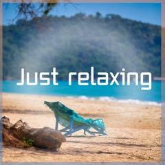 Just Relaxing