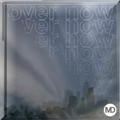 over now (feat. nelsonJane)