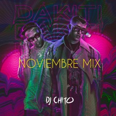 Noviembre Mix - Dakiti - Dj Chito
