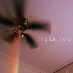 This Will Pass