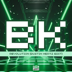 BK - Revolution (Dustin Hertz Edit) [FREE DOWNLOAD]